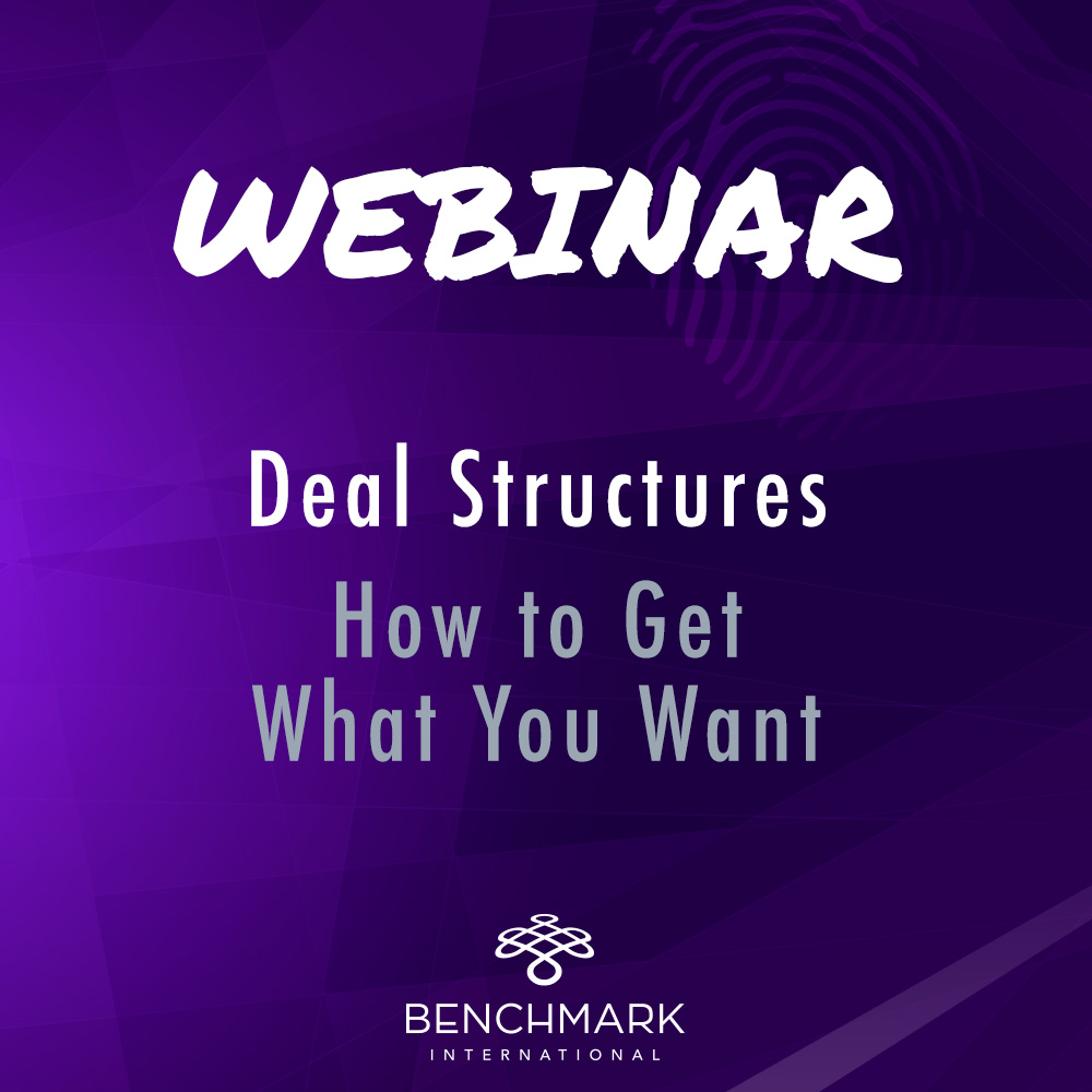 Deal Structures - How to Get What You Want